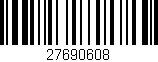 Código de barras (EAN, GTIN, SKU, ISBN): '27690608'