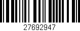 Código de barras (EAN, GTIN, SKU, ISBN): '27692947'