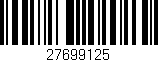 Código de barras (EAN, GTIN, SKU, ISBN): '27699125'