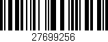 Código de barras (EAN, GTIN, SKU, ISBN): '27699256'