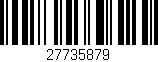 Código de barras (EAN, GTIN, SKU, ISBN): '27735879'