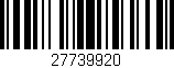 Código de barras (EAN, GTIN, SKU, ISBN): '27739920'