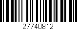 Código de barras (EAN, GTIN, SKU, ISBN): '27740812'