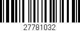 Código de barras (EAN, GTIN, SKU, ISBN): '27781032'