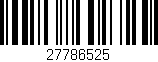 Código de barras (EAN, GTIN, SKU, ISBN): '27786525'