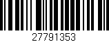 Código de barras (EAN, GTIN, SKU, ISBN): '27791353'