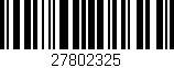 Código de barras (EAN, GTIN, SKU, ISBN): '27802325'