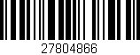 Código de barras (EAN, GTIN, SKU, ISBN): '27804866'