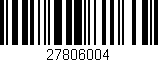 Código de barras (EAN, GTIN, SKU, ISBN): '27806004'