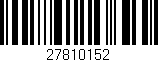 Código de barras (EAN, GTIN, SKU, ISBN): '27810152'