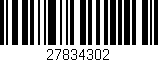 Código de barras (EAN, GTIN, SKU, ISBN): '27834302'
