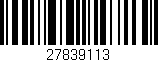 Código de barras (EAN, GTIN, SKU, ISBN): '27839113'