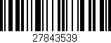 Código de barras (EAN, GTIN, SKU, ISBN): '27843539'