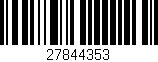 Código de barras (EAN, GTIN, SKU, ISBN): '27844353'