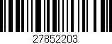 Código de barras (EAN, GTIN, SKU, ISBN): '27852203'