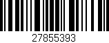 Código de barras (EAN, GTIN, SKU, ISBN): '27855393'
