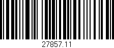 Código de barras (EAN, GTIN, SKU, ISBN): '27857.11'