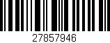 Código de barras (EAN, GTIN, SKU, ISBN): '27857946'