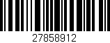 Código de barras (EAN, GTIN, SKU, ISBN): '27858912'