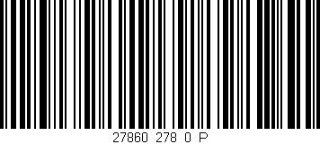 Código de barras (EAN, GTIN, SKU, ISBN): '27860_278_0_P'