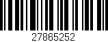 Código de barras (EAN, GTIN, SKU, ISBN): '27865252'