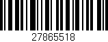 Código de barras (EAN, GTIN, SKU, ISBN): '27865518'