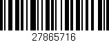 Código de barras (EAN, GTIN, SKU, ISBN): '27865716'