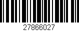 Código de barras (EAN, GTIN, SKU, ISBN): '27866027'