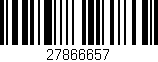 Código de barras (EAN, GTIN, SKU, ISBN): '27866657'