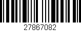 Código de barras (EAN, GTIN, SKU, ISBN): '27867082'