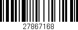 Código de barras (EAN, GTIN, SKU, ISBN): '27867168'