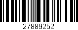 Código de barras (EAN, GTIN, SKU, ISBN): '27889252'