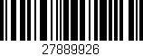 Código de barras (EAN, GTIN, SKU, ISBN): '27889926'