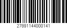 Código de barras (EAN, GTIN, SKU, ISBN): '27891144000141'