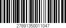 Código de barras (EAN, GTIN, SKU, ISBN): '27891350011047'