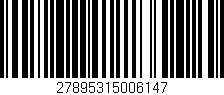 Código de barras (EAN, GTIN, SKU, ISBN): '27895315006147'