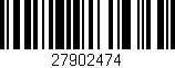 Código de barras (EAN, GTIN, SKU, ISBN): '27902474'