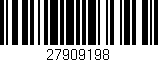 Código de barras (EAN, GTIN, SKU, ISBN): '27909198'