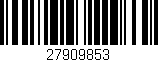 Código de barras (EAN, GTIN, SKU, ISBN): '27909853'