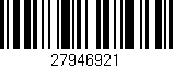 Código de barras (EAN, GTIN, SKU, ISBN): '27946921'
