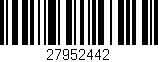 Código de barras (EAN, GTIN, SKU, ISBN): '27952442'