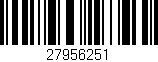 Código de barras (EAN, GTIN, SKU, ISBN): '27956251'