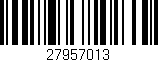 Código de barras (EAN, GTIN, SKU, ISBN): '27957013'