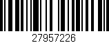 Código de barras (EAN, GTIN, SKU, ISBN): '27957226'