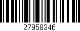 Código de barras (EAN, GTIN, SKU, ISBN): '27958346'