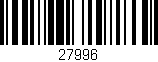 Código de barras (EAN, GTIN, SKU, ISBN): '27996'