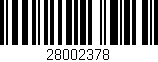 Código de barras (EAN, GTIN, SKU, ISBN): '28002378'