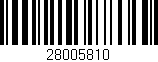 Código de barras (EAN, GTIN, SKU, ISBN): '28005810'