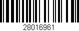 Código de barras (EAN, GTIN, SKU, ISBN): '28016961'