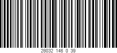 Código de barras (EAN, GTIN, SKU, ISBN): '28032_146_0_39'